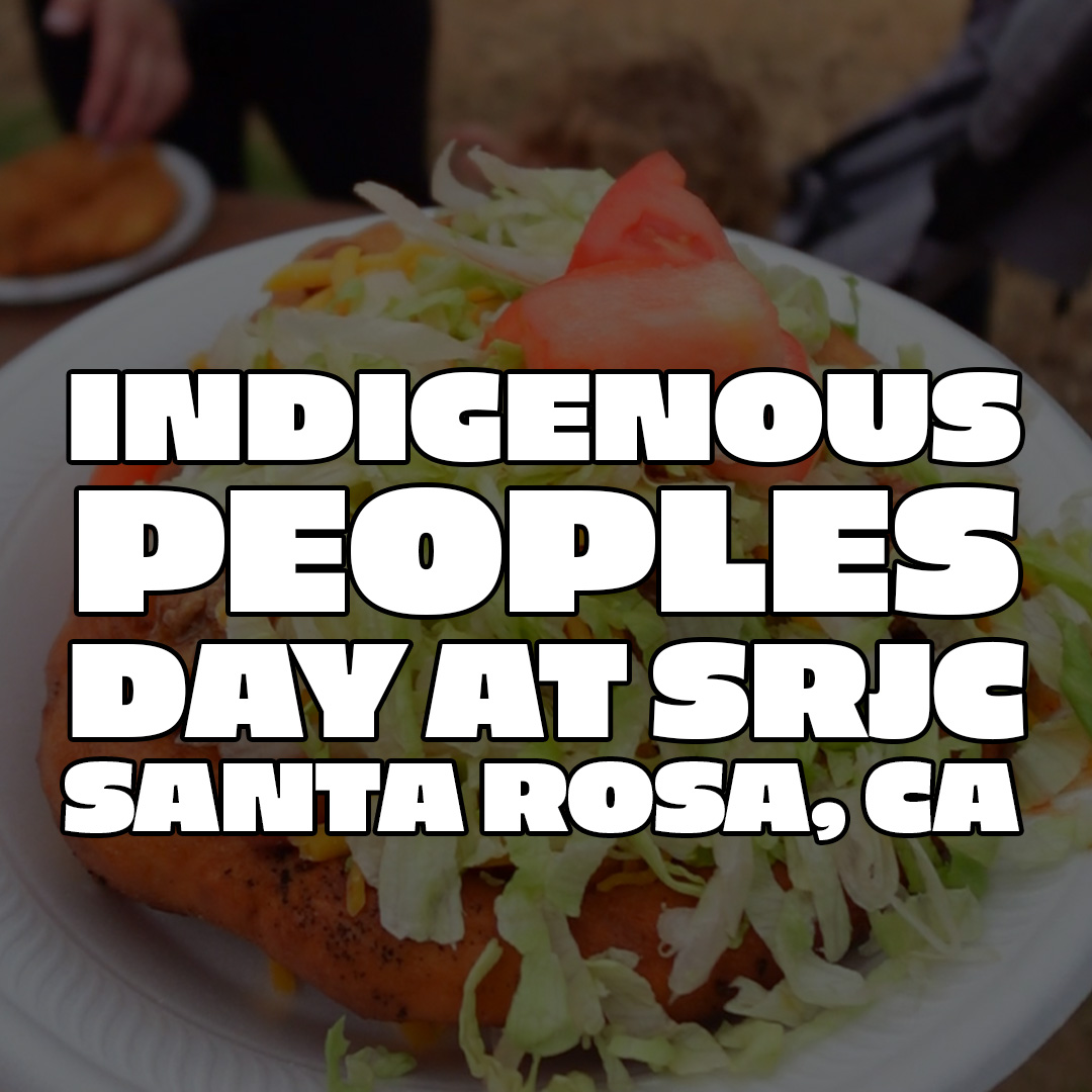 Indigenous People Day SRJC