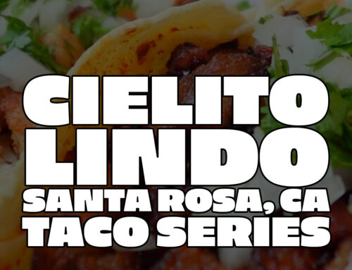 Cielito Lindo Taco Series Ep. 6